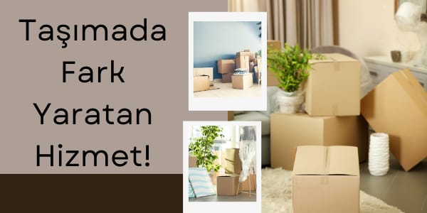 İzmir Aydın Evden Eve Nakliyat